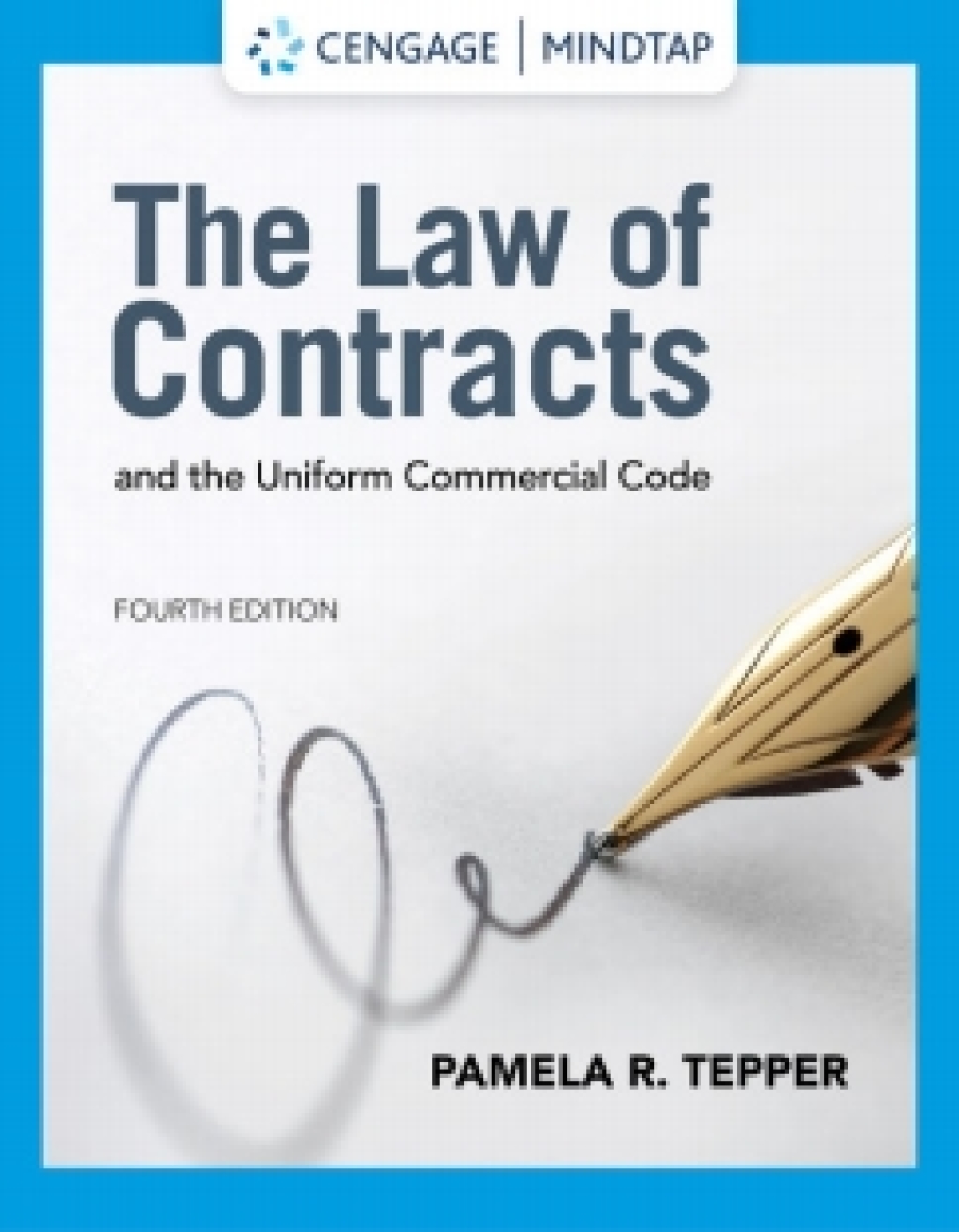 MindTap for Tepper's The Law of Contracts and the Uniform Commercial Code, 4th Edition [Instant Access], 1 term 4th Edition â€“ PDF/EPUB Version Downloadable